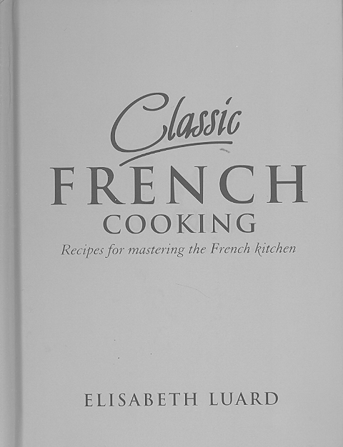 CLASSIC FRENCH COOKING