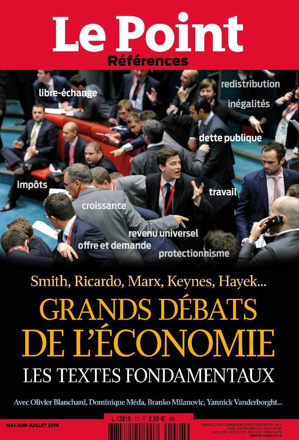 Le Point Références N° 77 Les grands débats de l'économie -avril 2019