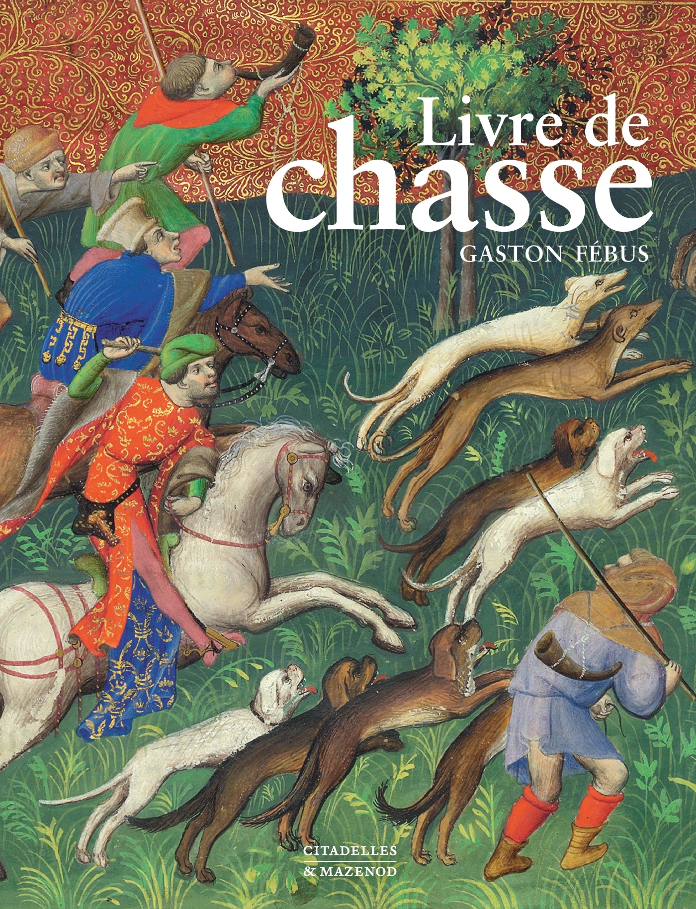 Le livre de chasse de Gaston Febus