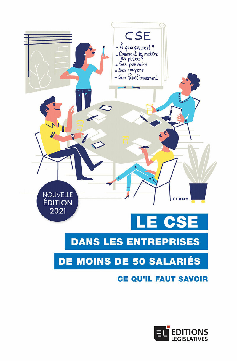 LE CSE dans les entreprises de moins de 50 salariés - Ce qu'il faut savoir