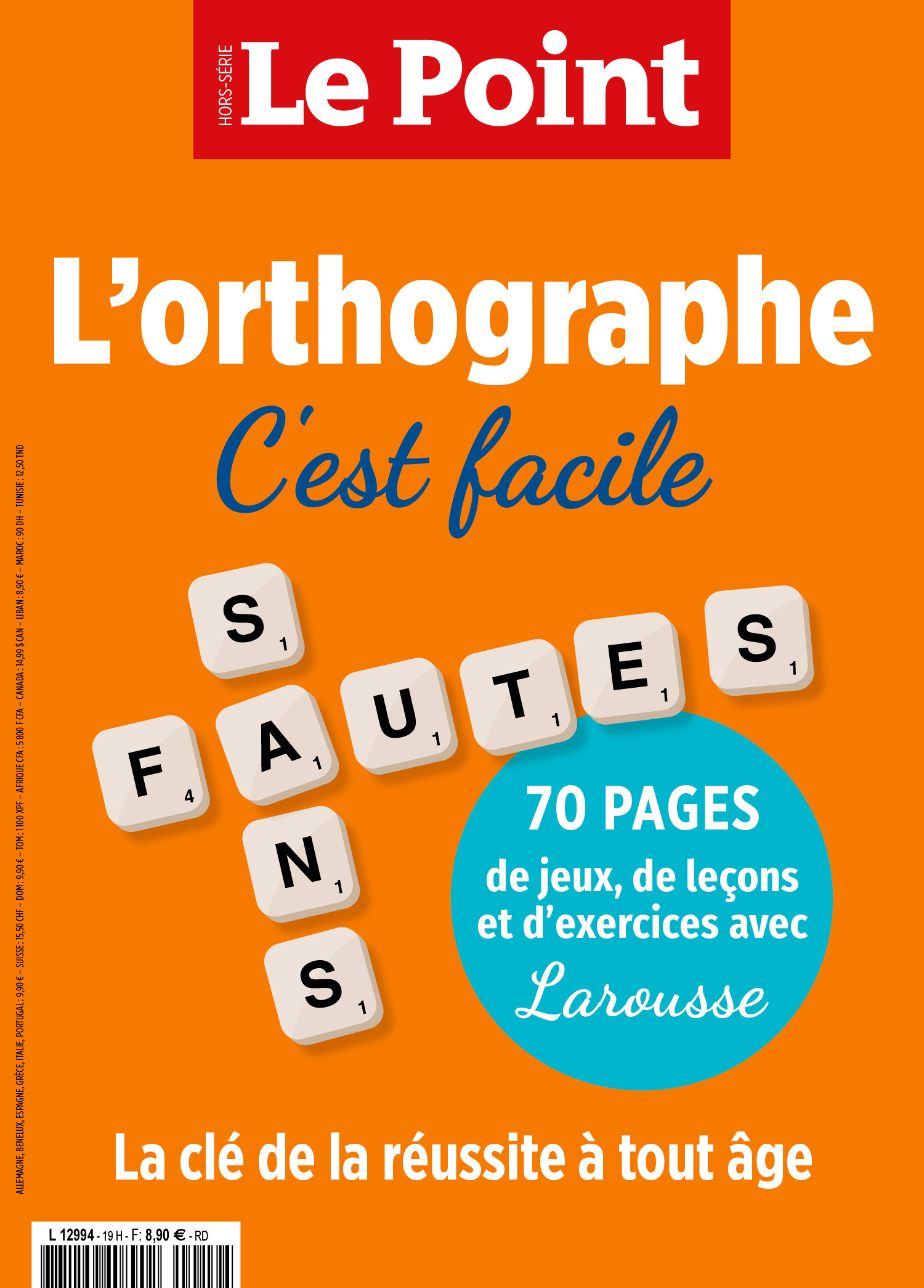 Le Point HS Education N°19 : L'ORTHOGRAPHE c'est facile - Oct/Nov 2023