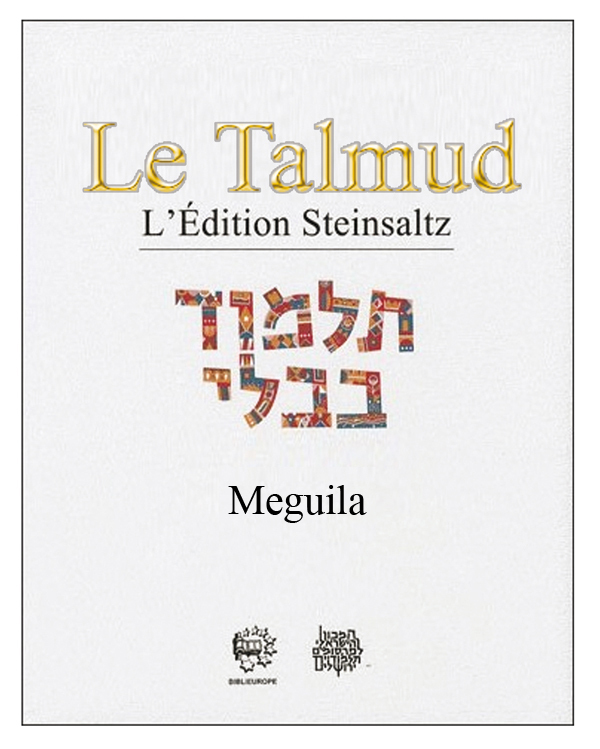 LE TALMUD T XXIII - MEGUILA