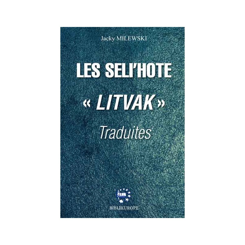 Les Selihote "Litvak" Traduites