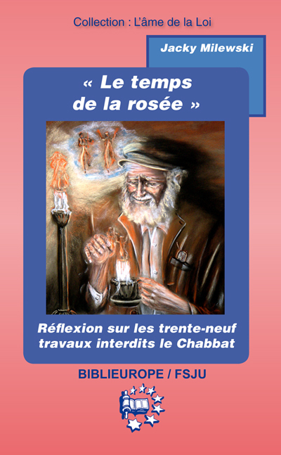 « LE TEMPS DE LA ROSEE »