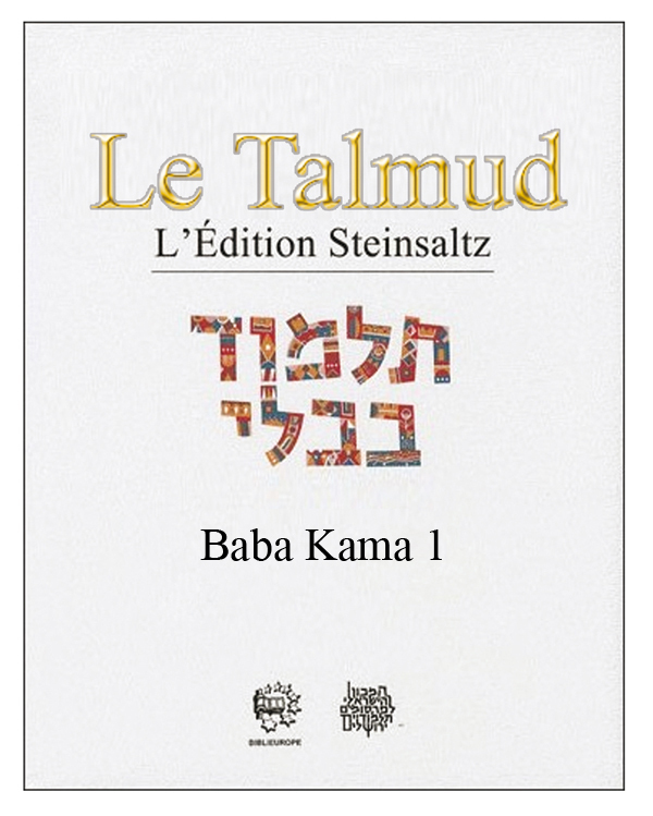 LE TALMUD T XXIX - BABA KAMA 1
