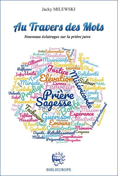 Au Travers des Mots - Nouveaux éclairages sur la prière juive