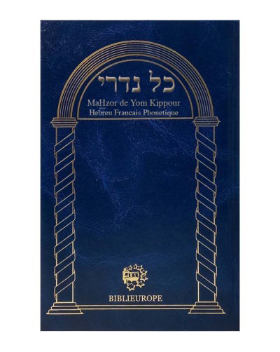 Mahzor de Kippour - Kol Nidré hébreu francais et phonétique - Bleu