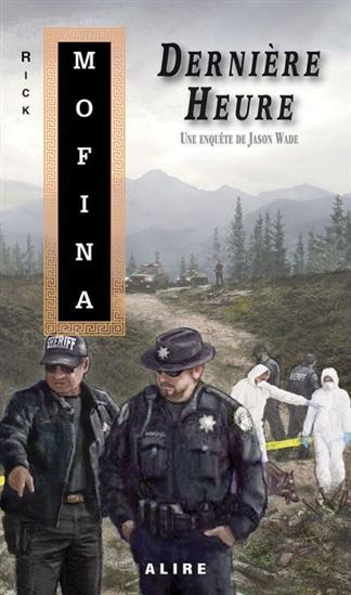 UNE ENQUETE DE JASON WADE V 01 DERNIERE HEURE