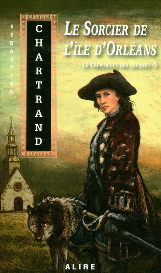 Le sorcier de l'île d'Orléans