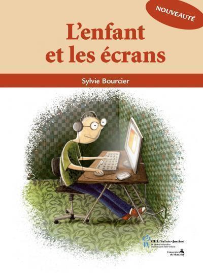 L'ENFANT ET LES ECRANS