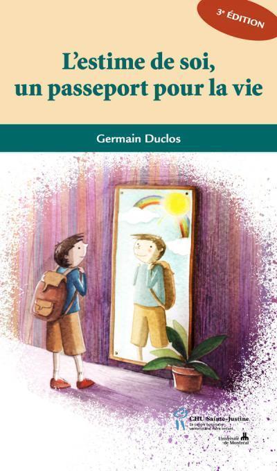 L'ESTIME DE SOI UN PASSEPORT POUR LA VIE