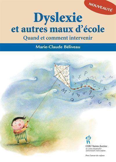 DYSLEXIE ET  AUTRES MAUX D'ECOLE