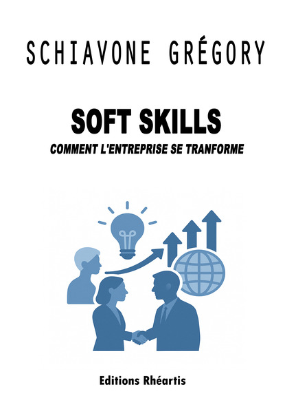 Soft Skills : Comment l'entreprise se tranforme