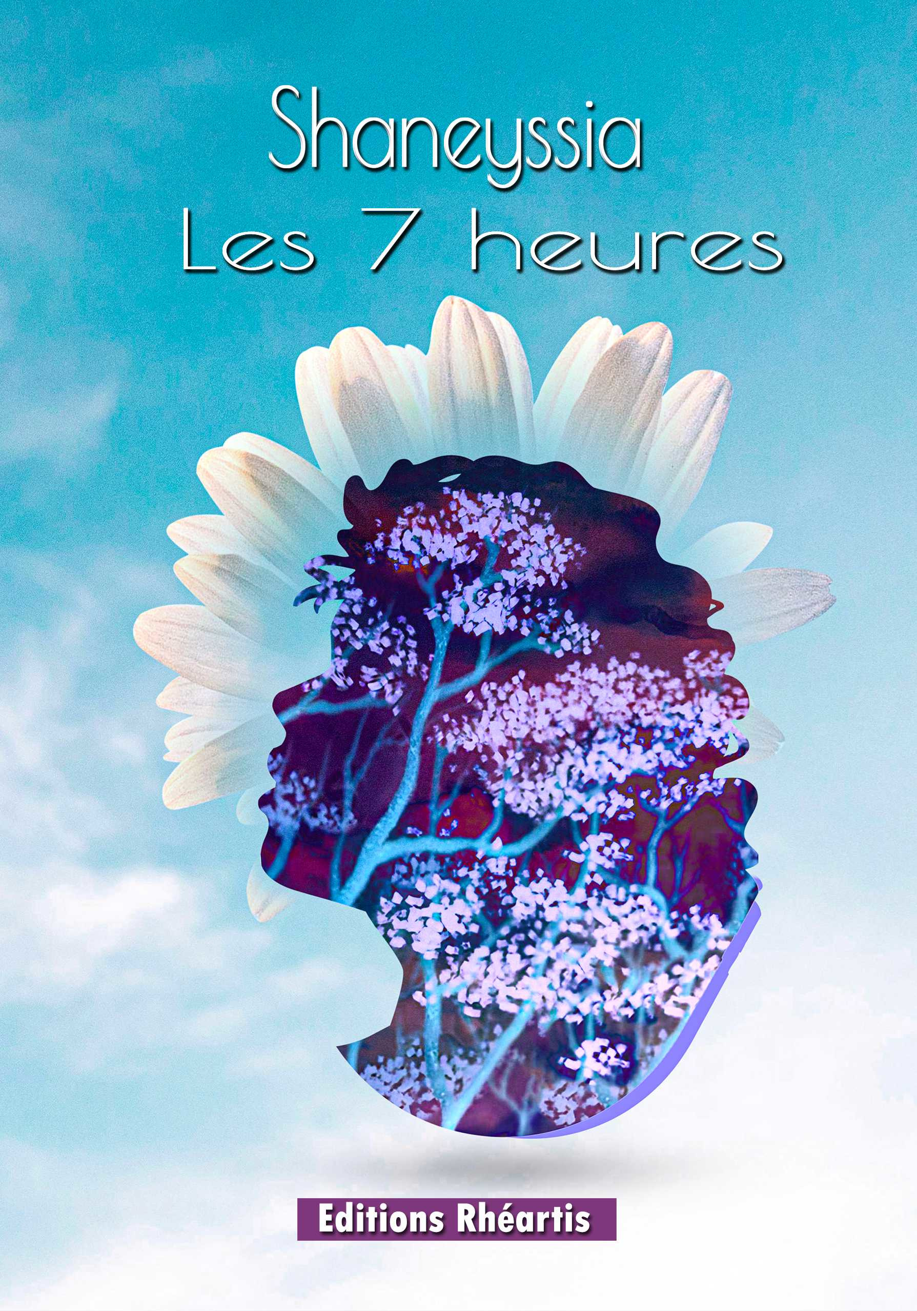 Shaneyssia - Les 7 Heures