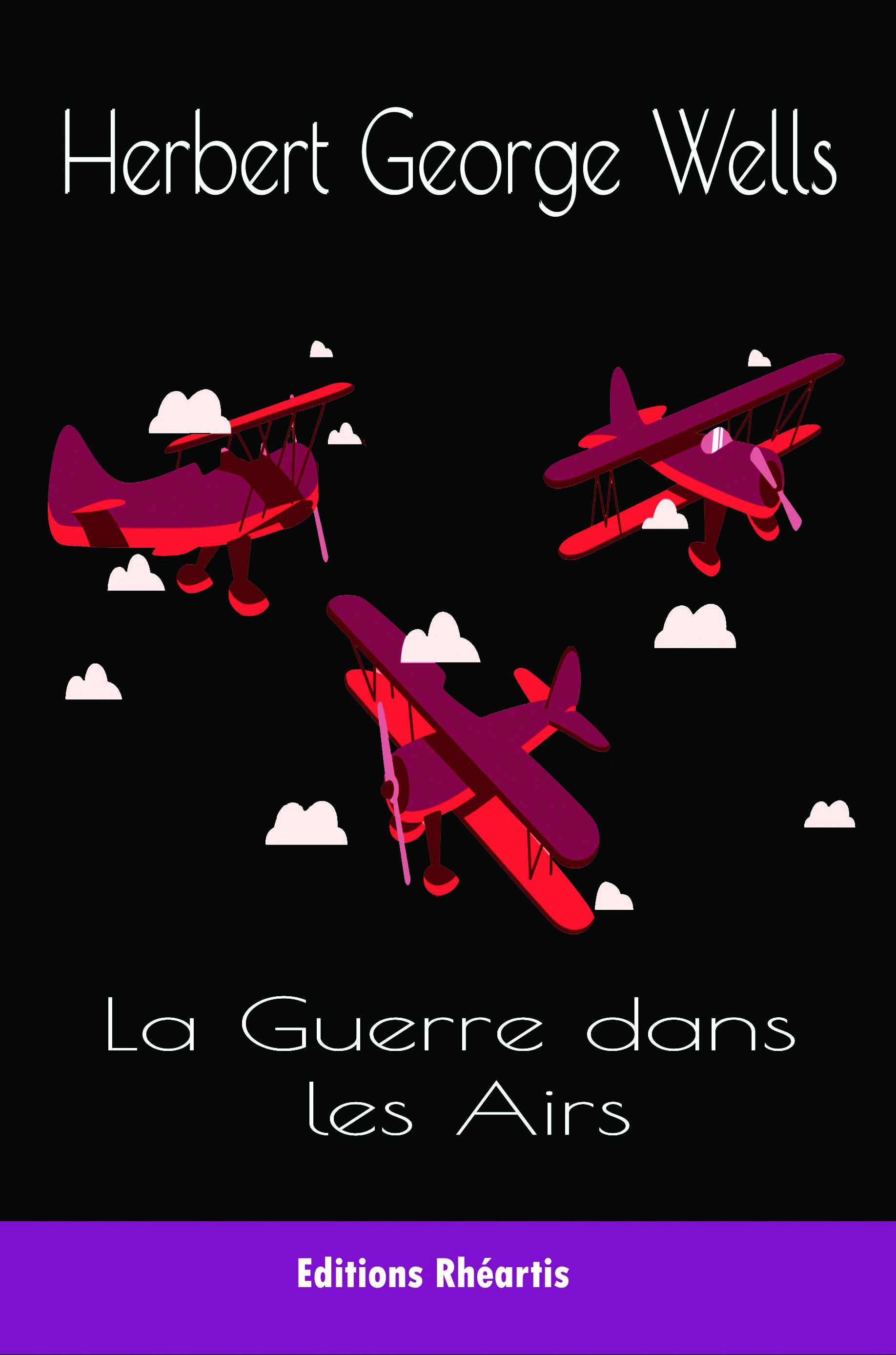 H.G Wells - La guerre dans les airs