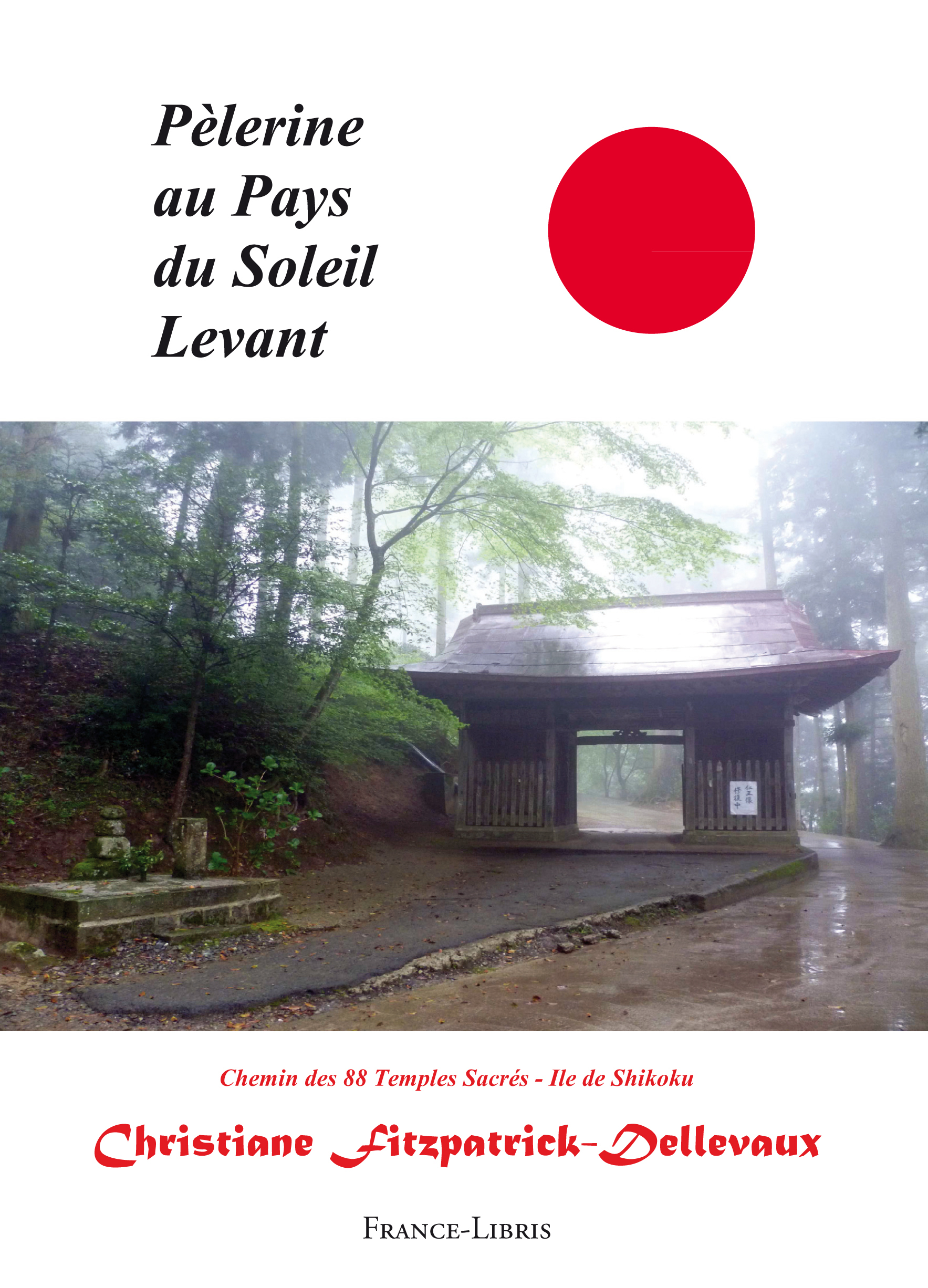 Pèlerine au Pays du Soleil Levant