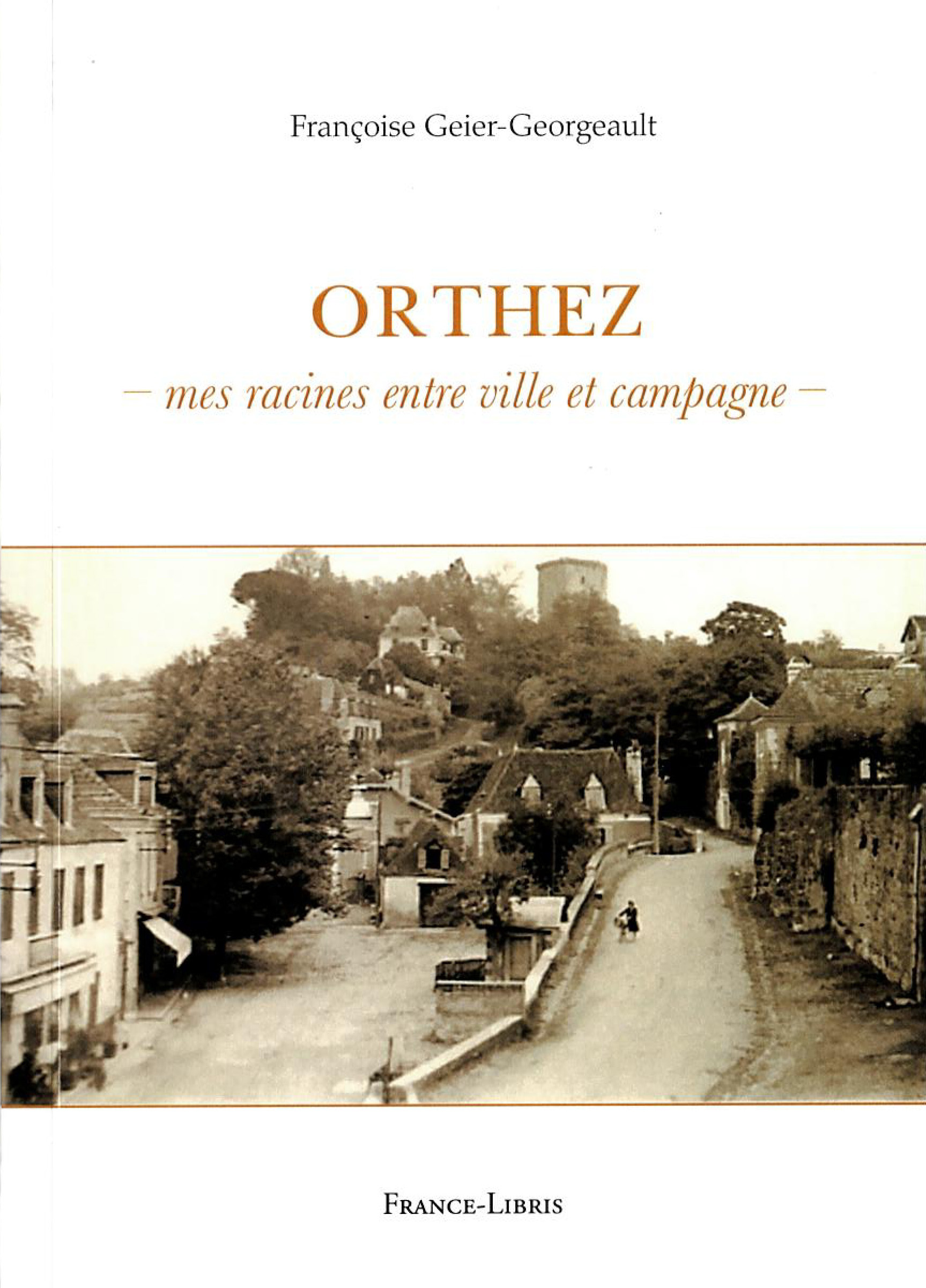Orthez mes racines entre ville et campagne