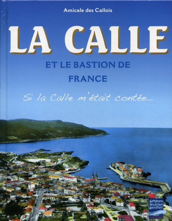 La calle et le bastion de france