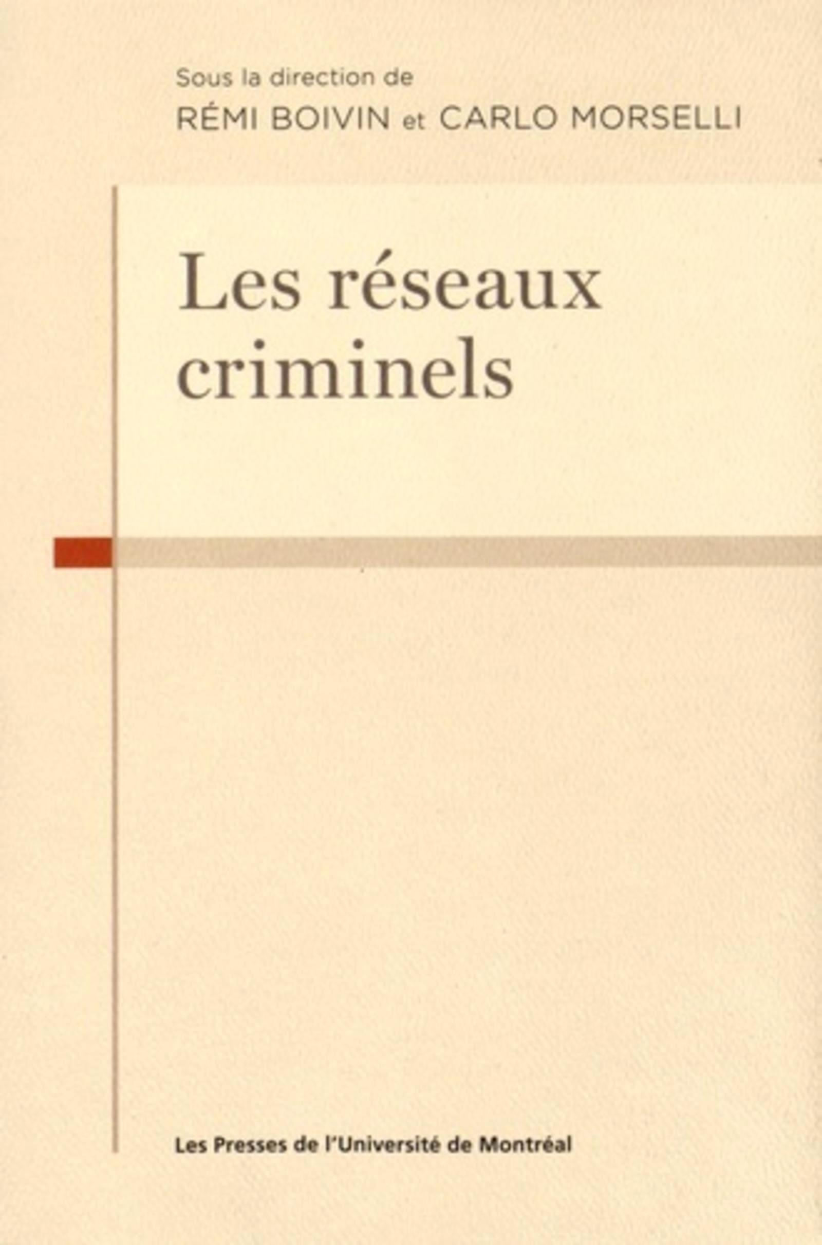 Les réseaux criminels
