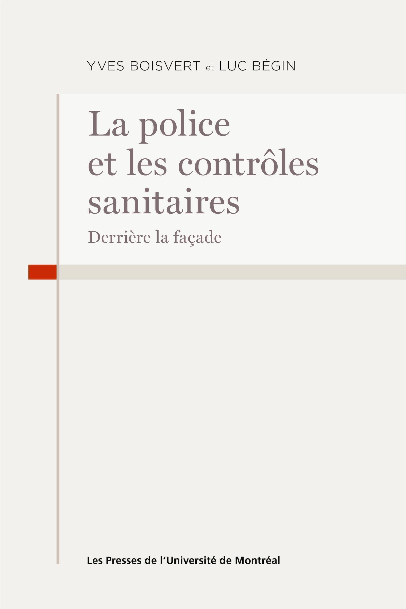 La police et les contrôles sanitaires