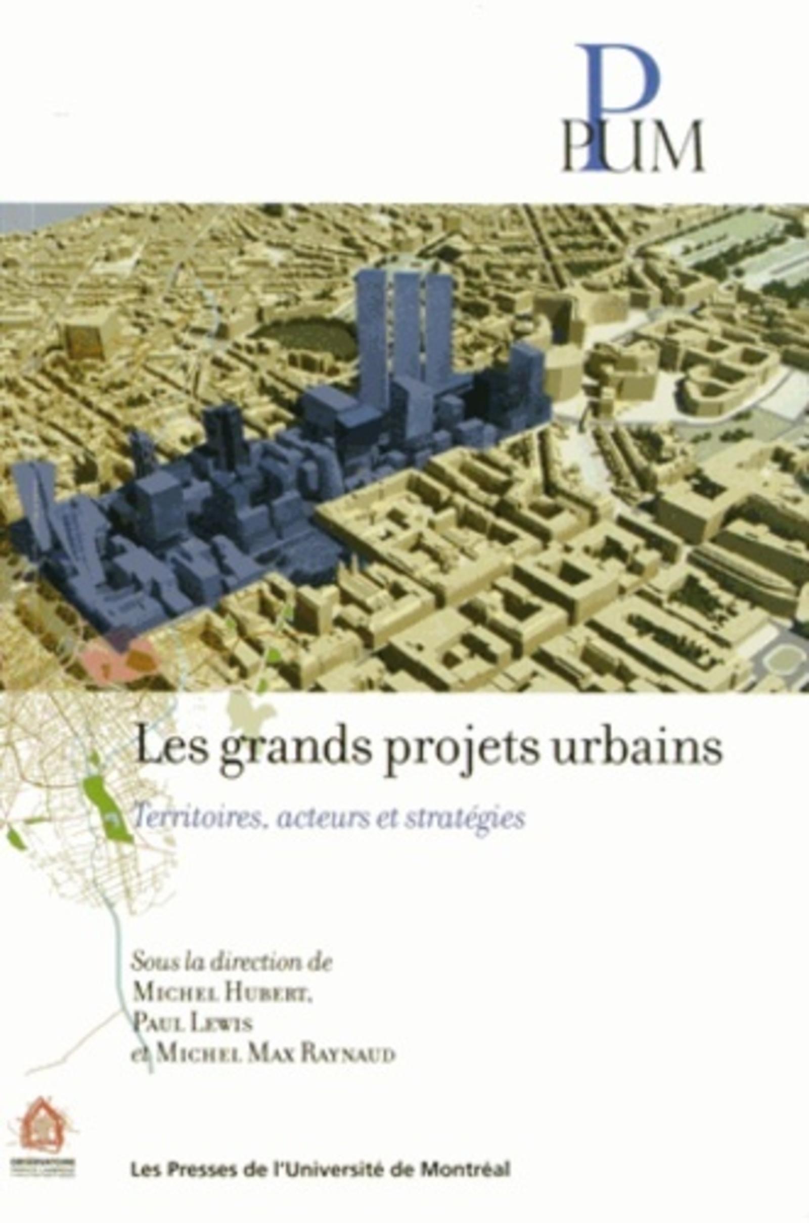Grands projets urbains (Les)