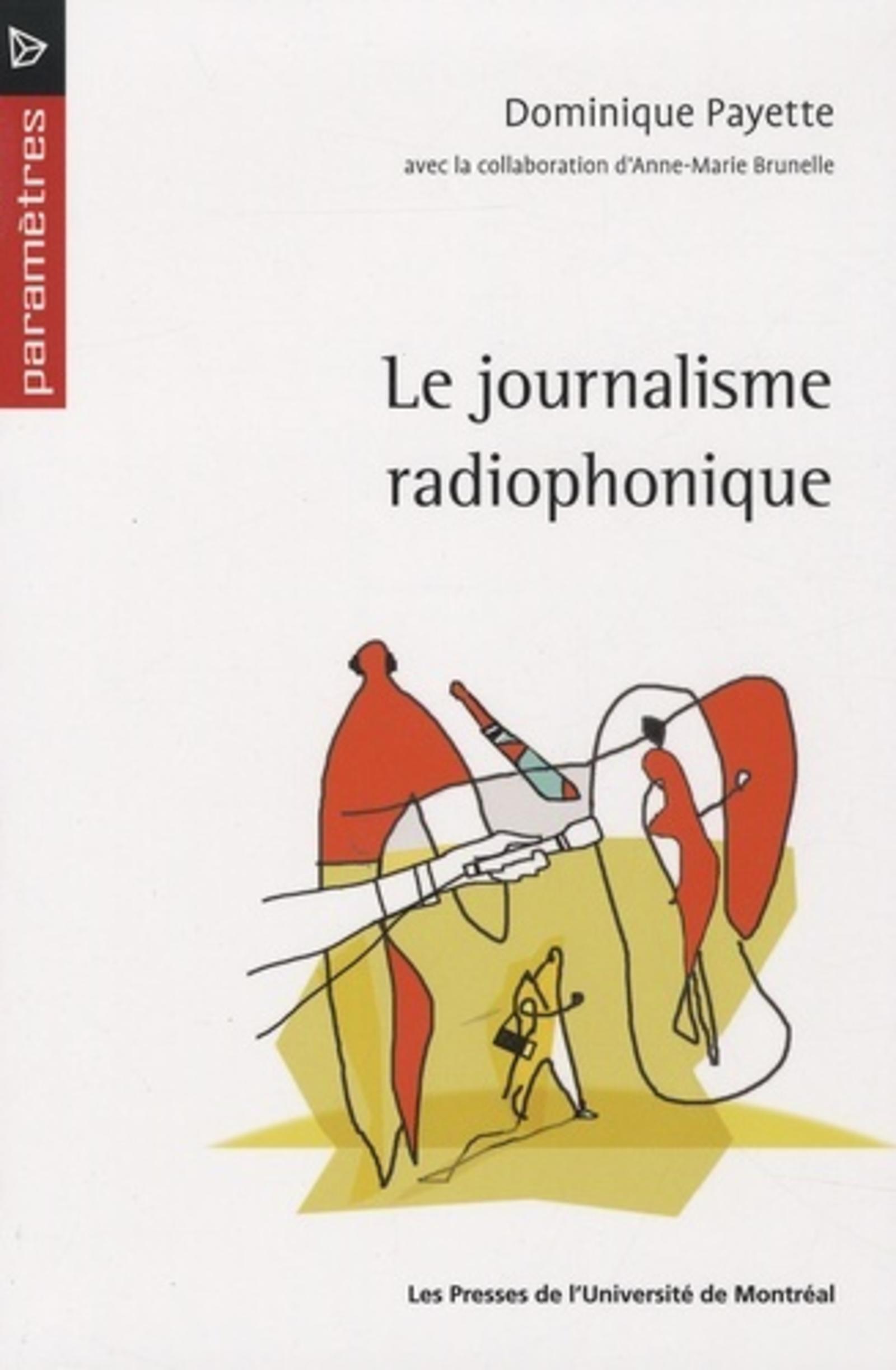 Le journalisme radiophonique