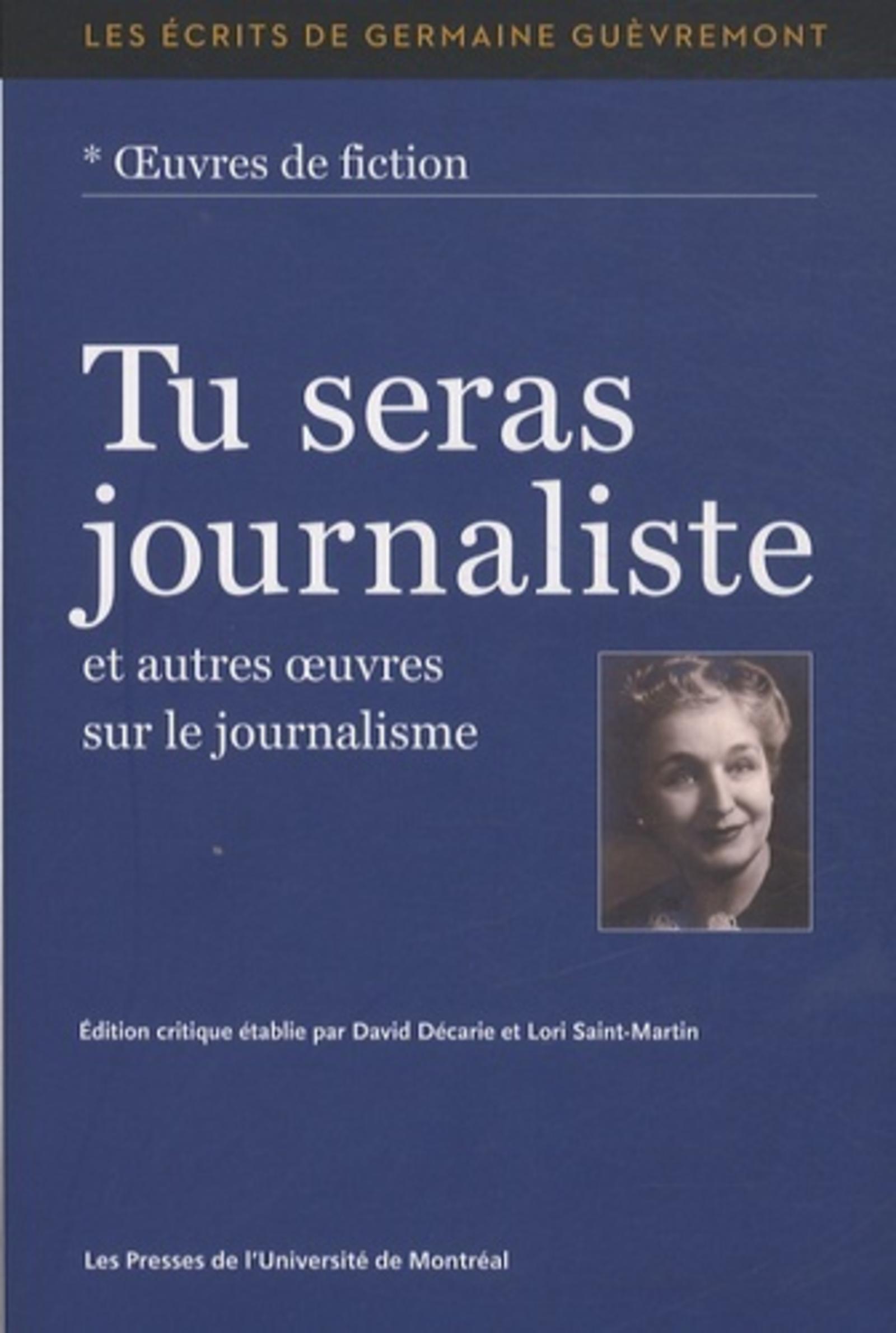 Tu seras journaliste et autres oeuvres sur le journalisme