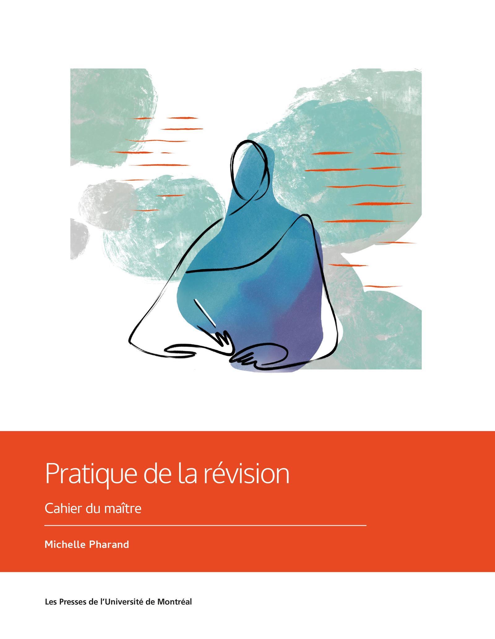Pratique de la révision, 4e édition, cahier du maître