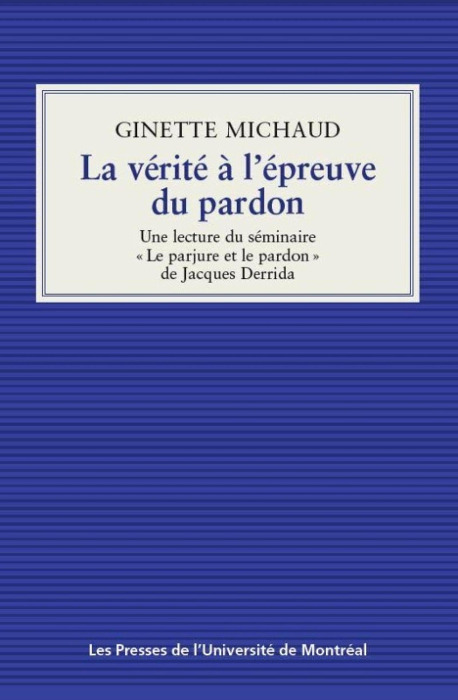 La vérité à l'épreuve du pardon