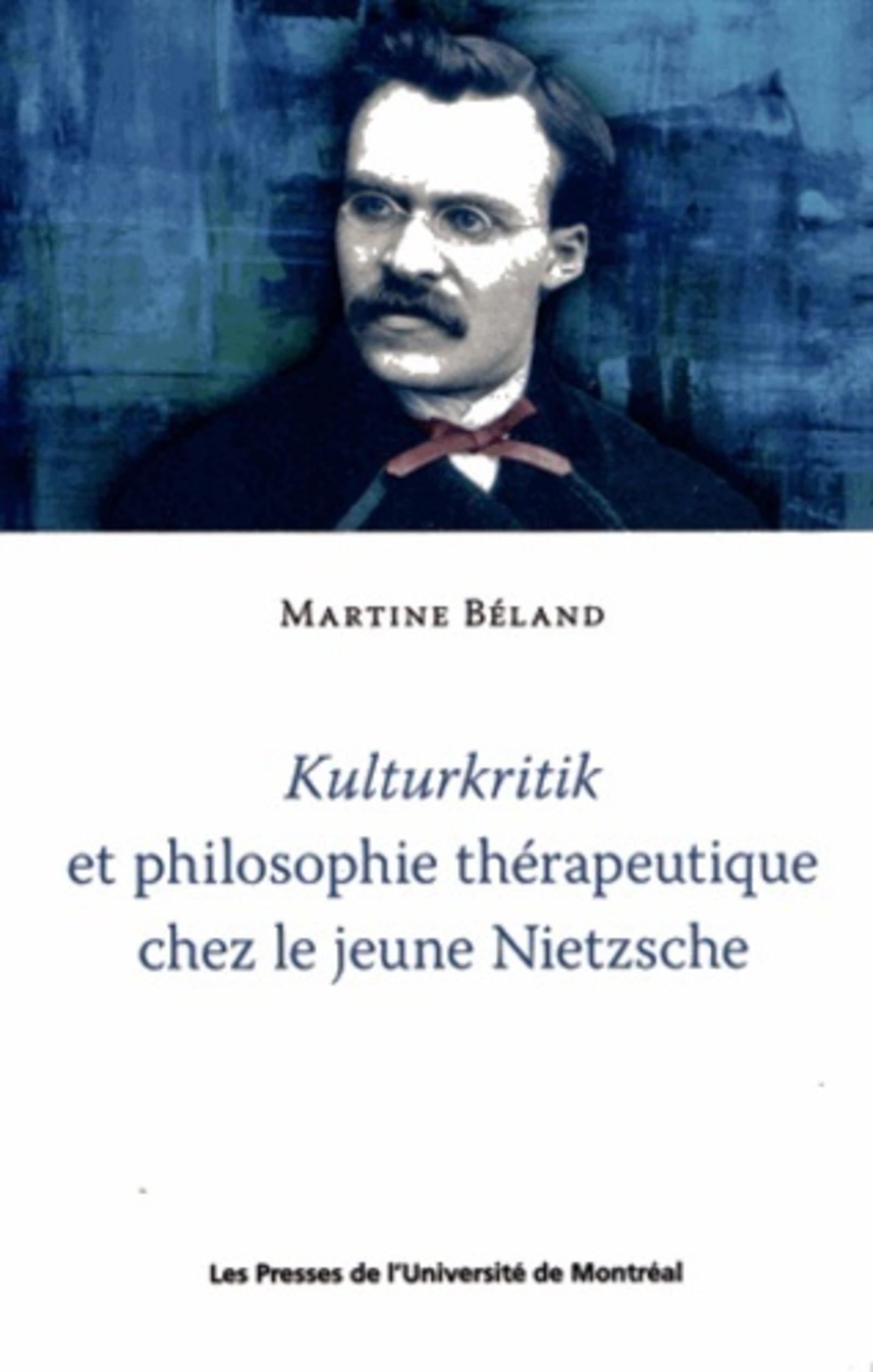 Kulturkritik et philosophie thérapeutique chez le jeune Nietzsche