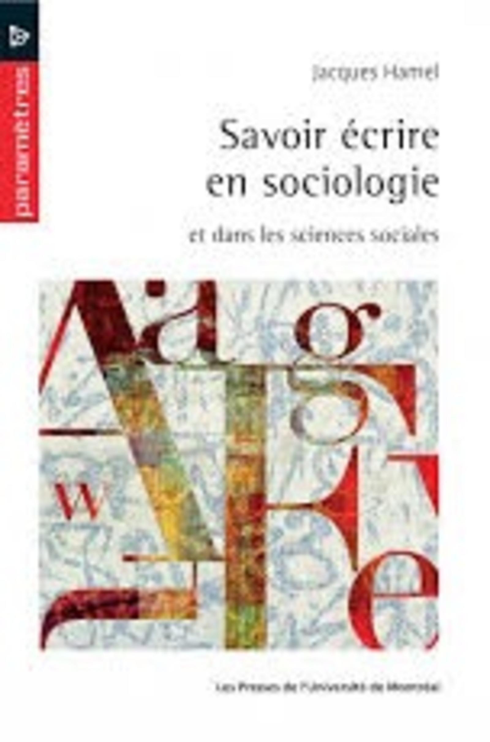 Savoir écrire en sociologie et dans les sciences sociales