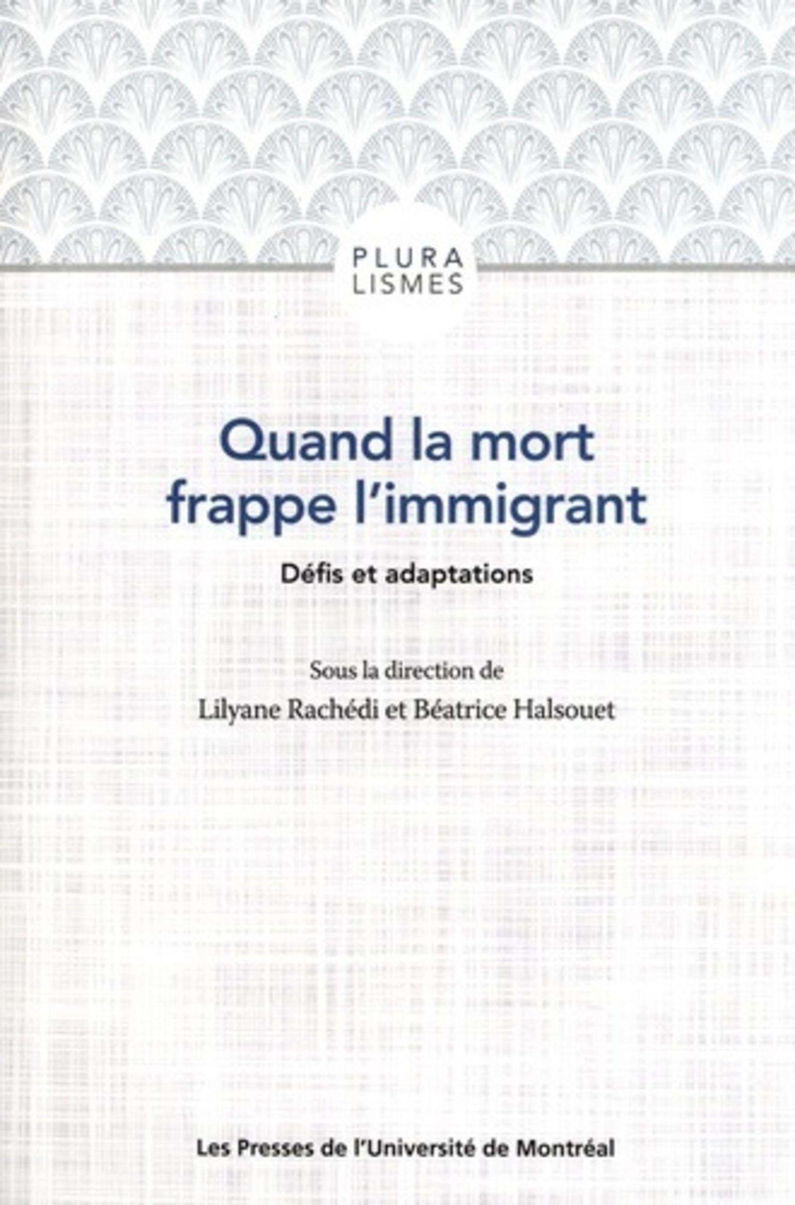 Quand la mort frappe l'immigrant