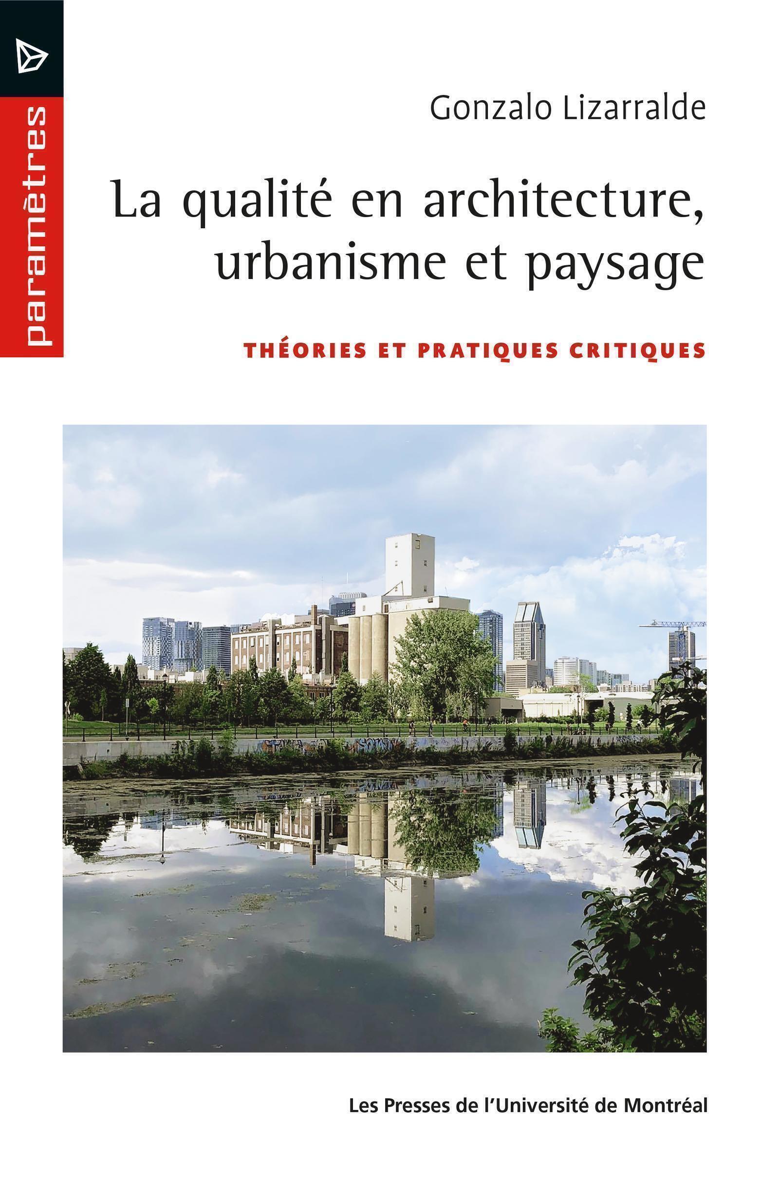 La qualité en architecture urbanisme et paysage