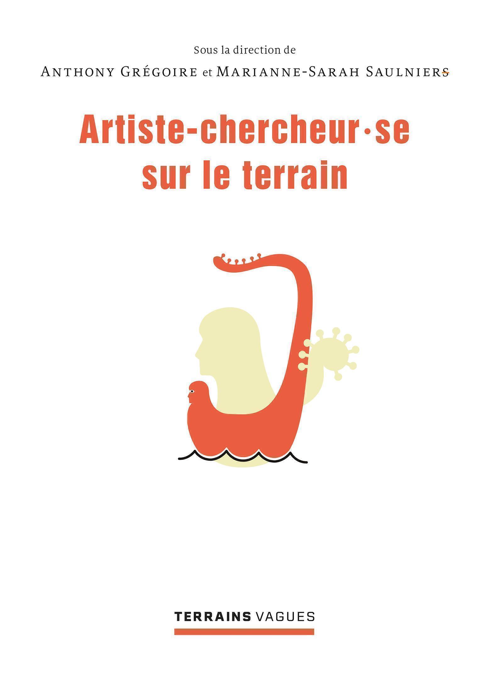 Artiste-chercheur.se sur le terrain