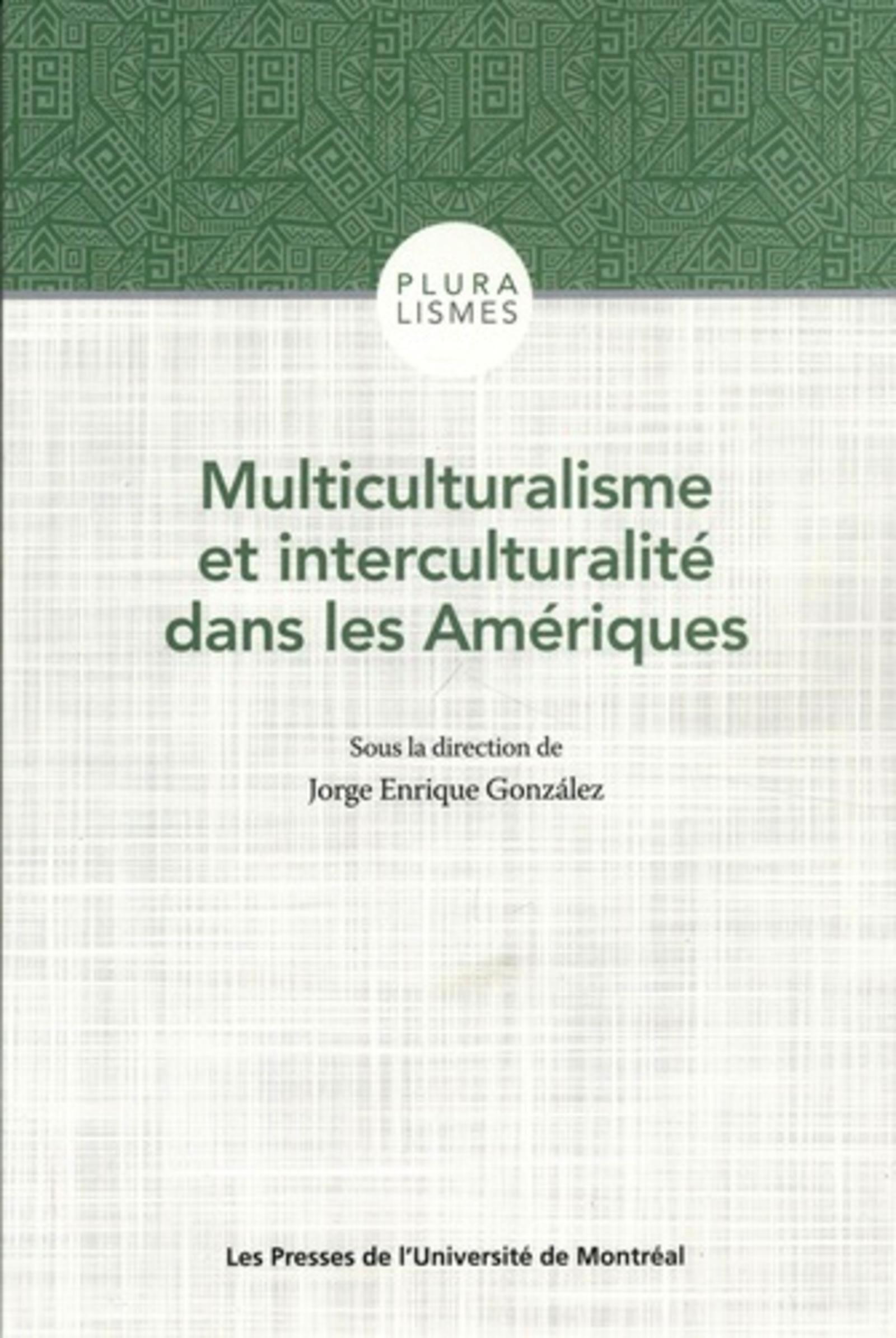 Multiculturalisme et interculturalité dans les Amériques