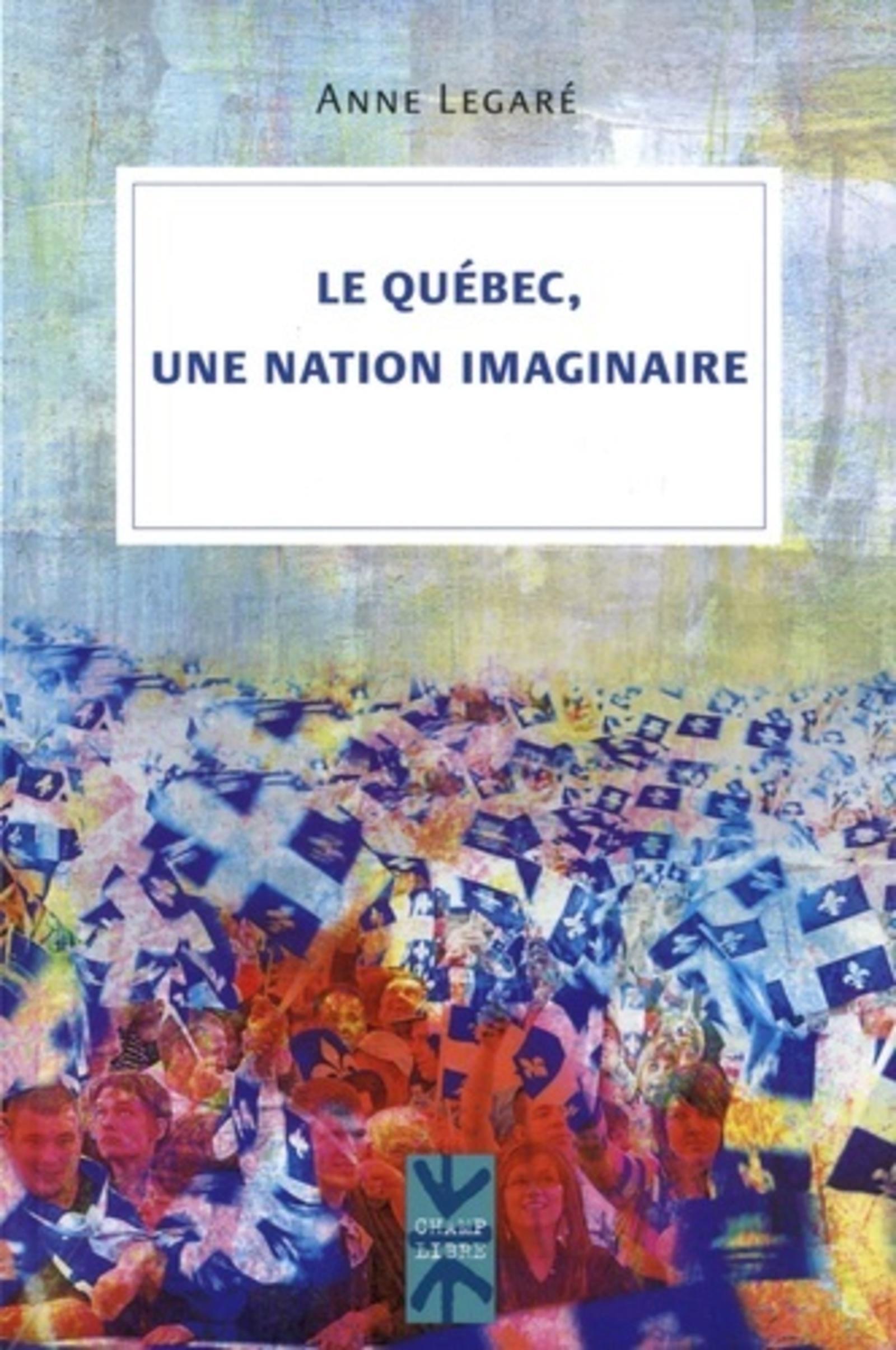 Le Québec une nation imaginaire