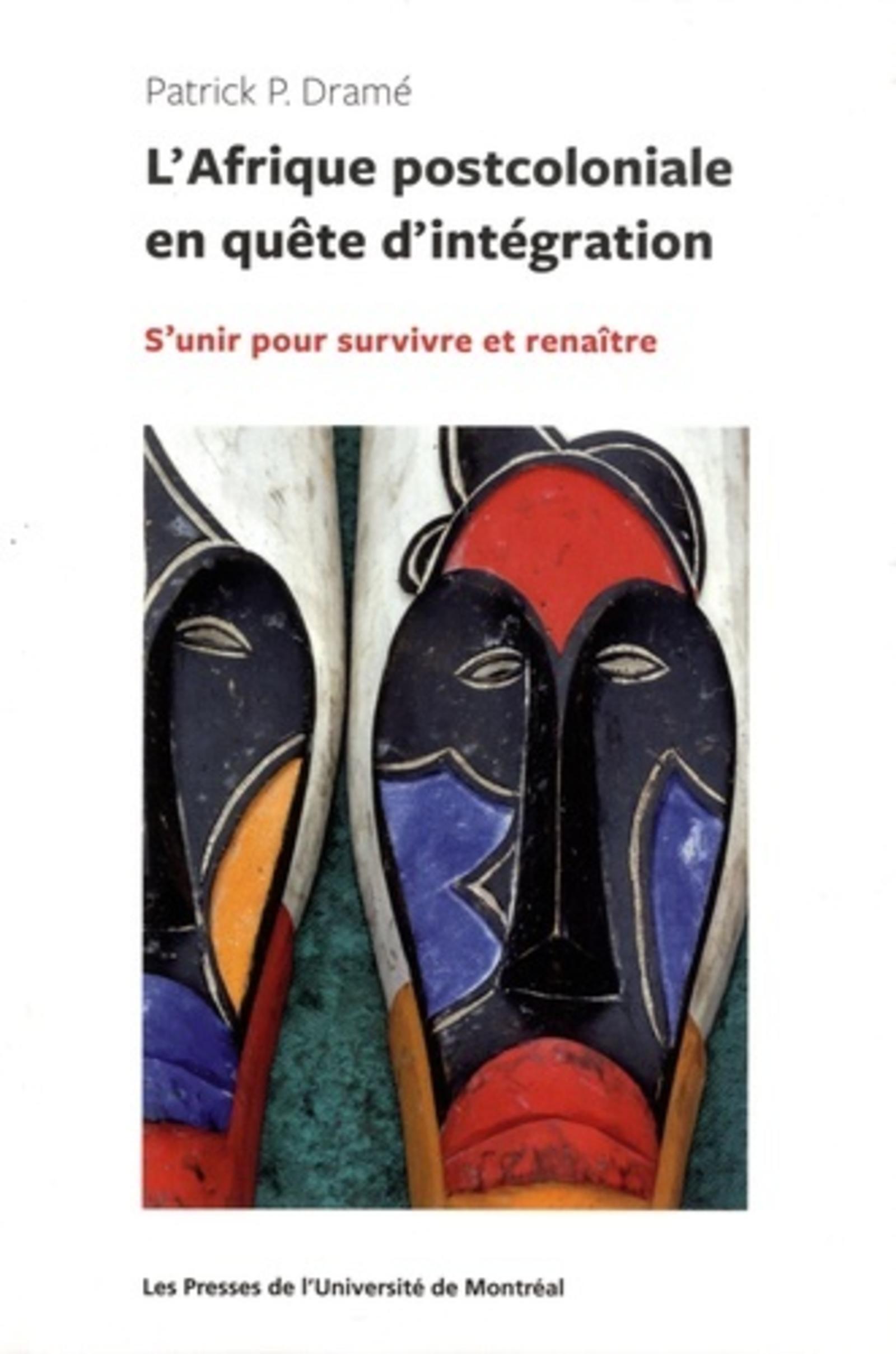 Afrique postcoloniale en quête d'intégration (L')