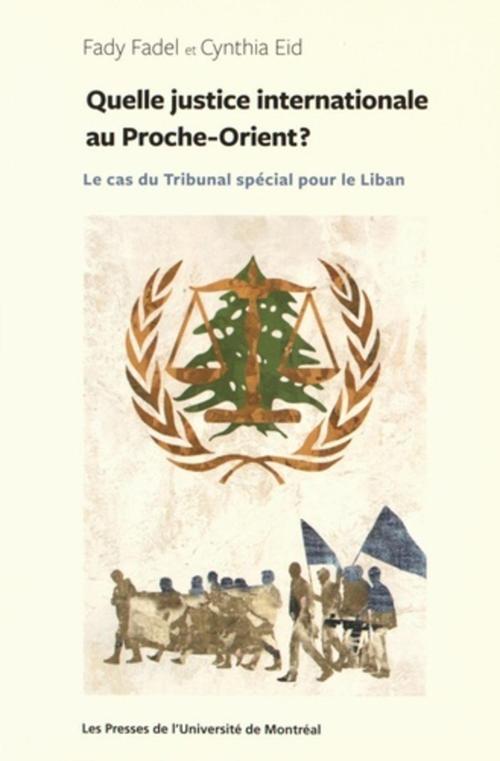Quelle justice internationale au Proche-Orient?