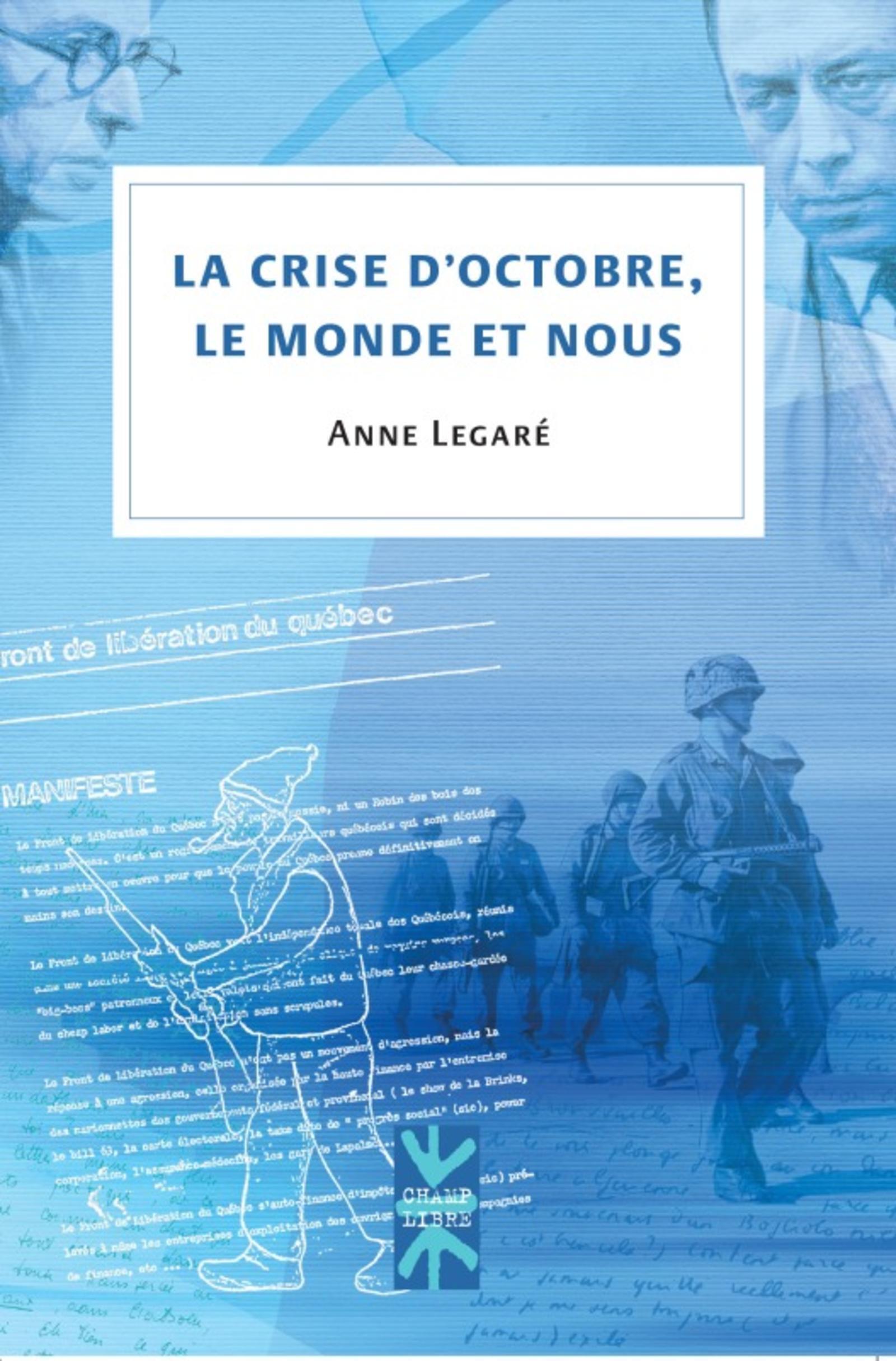 La crise d'octobre, le monde et nous