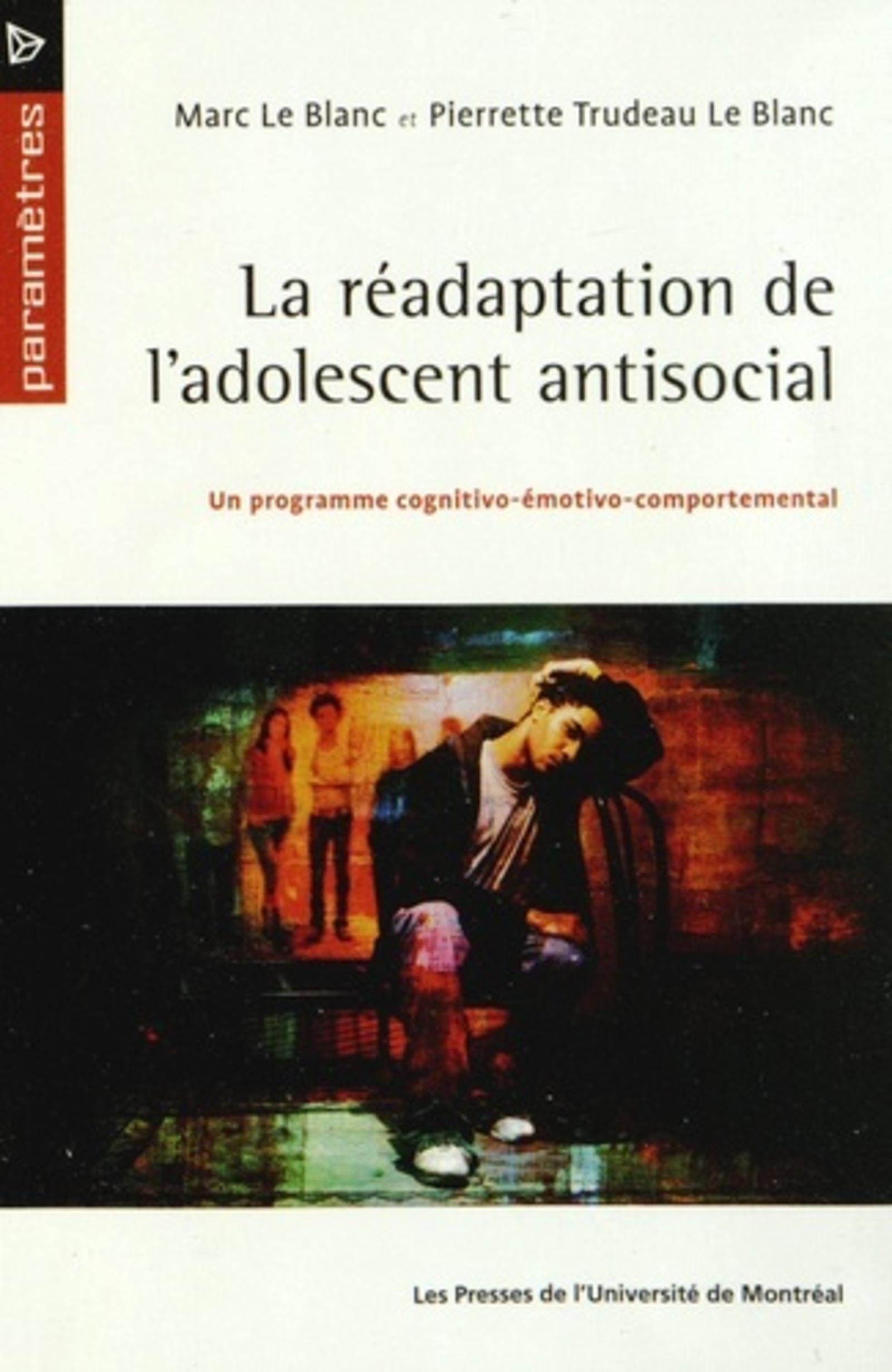 Réadaptation de l'adolescent antisocial (La)