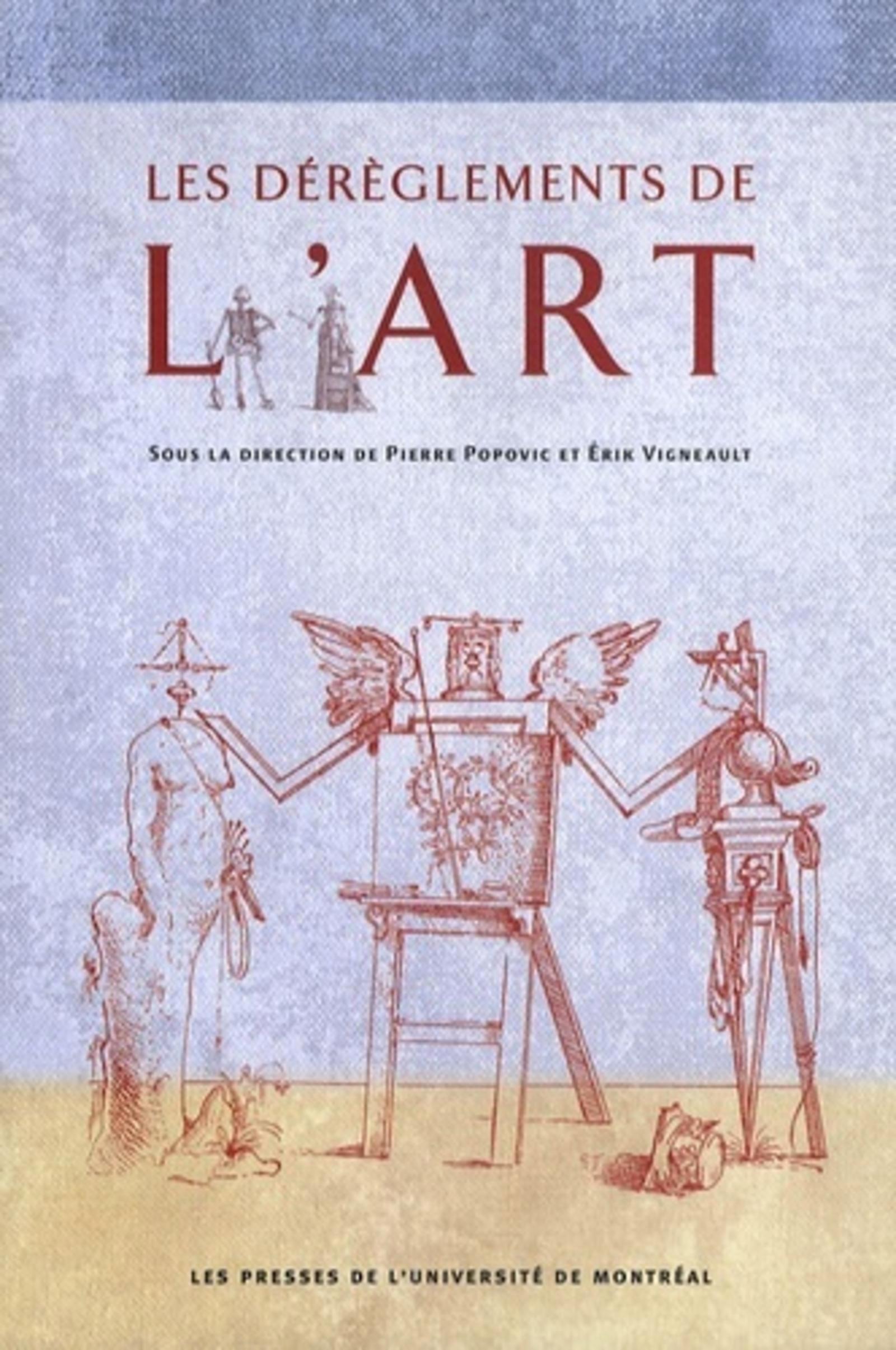Les dérèglements de l'art