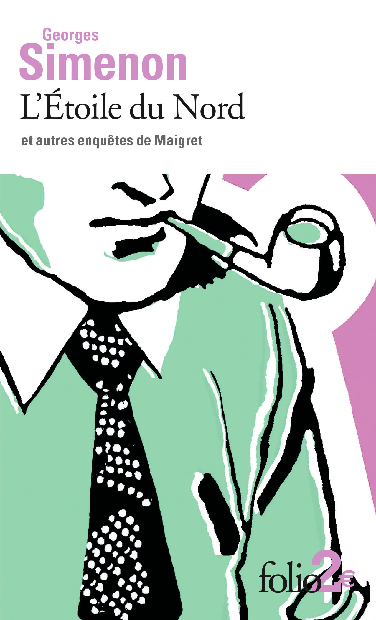 L'Étoile du Nord et autres enquêtes de Maigret