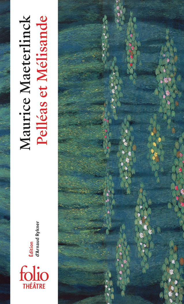 Pelléas et Mélisande
