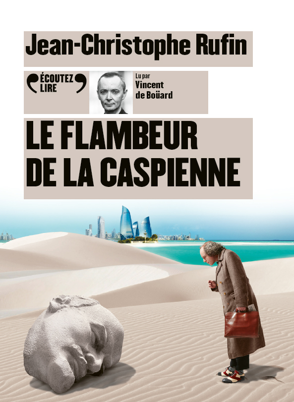 Le Flambeur de la Caspienne