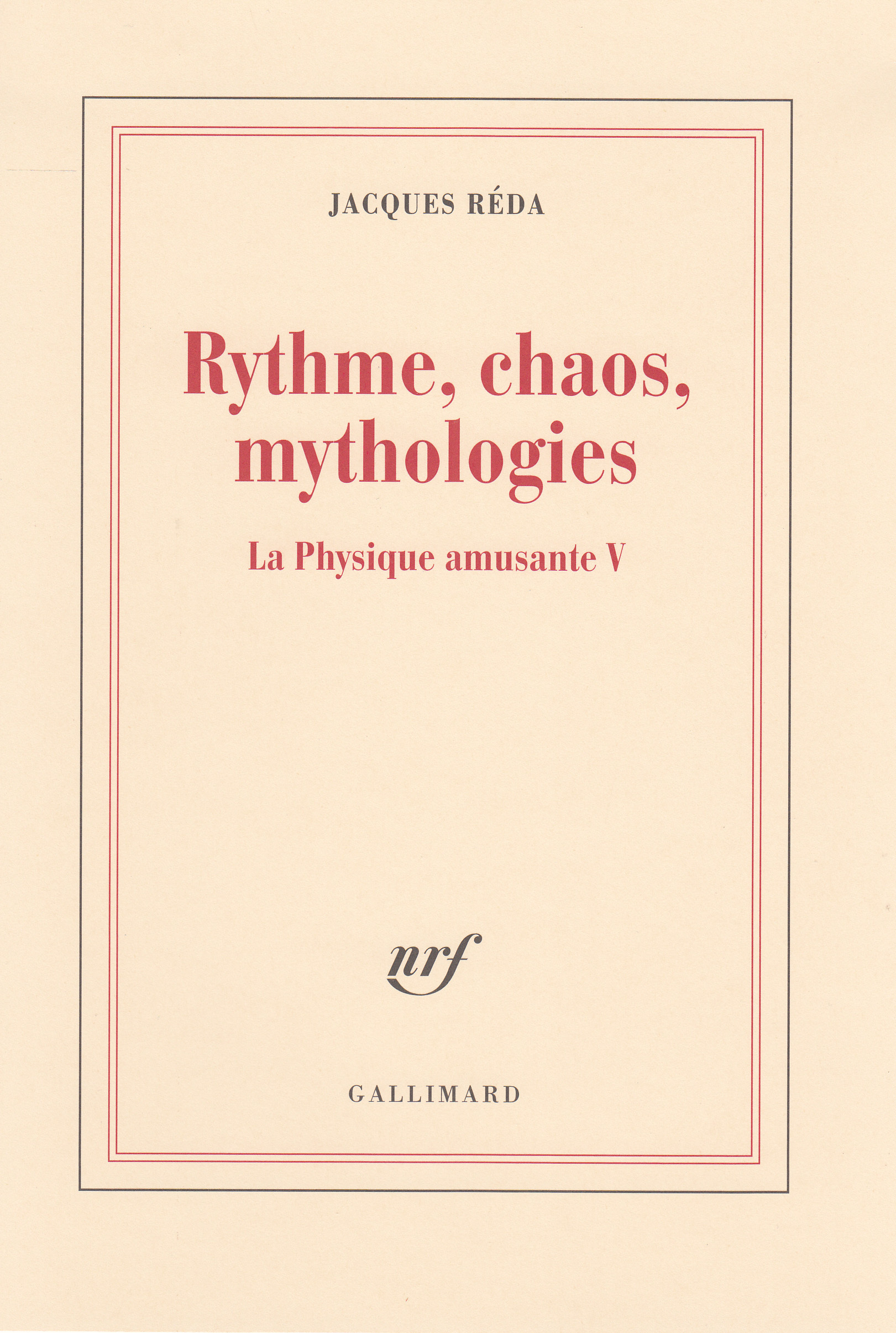 Rythme, chaos, mythologies