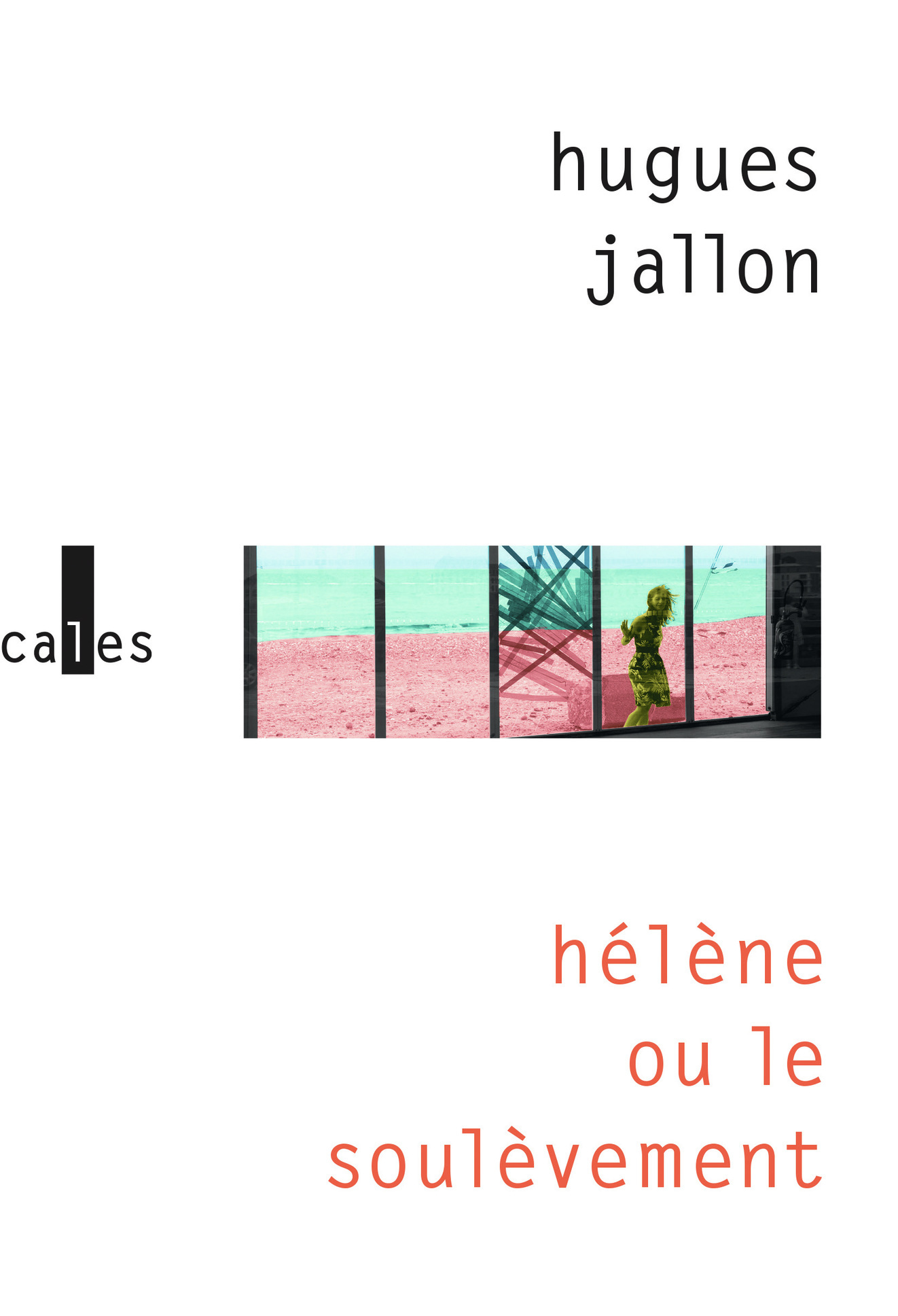 Hélène ou Le soulèvement