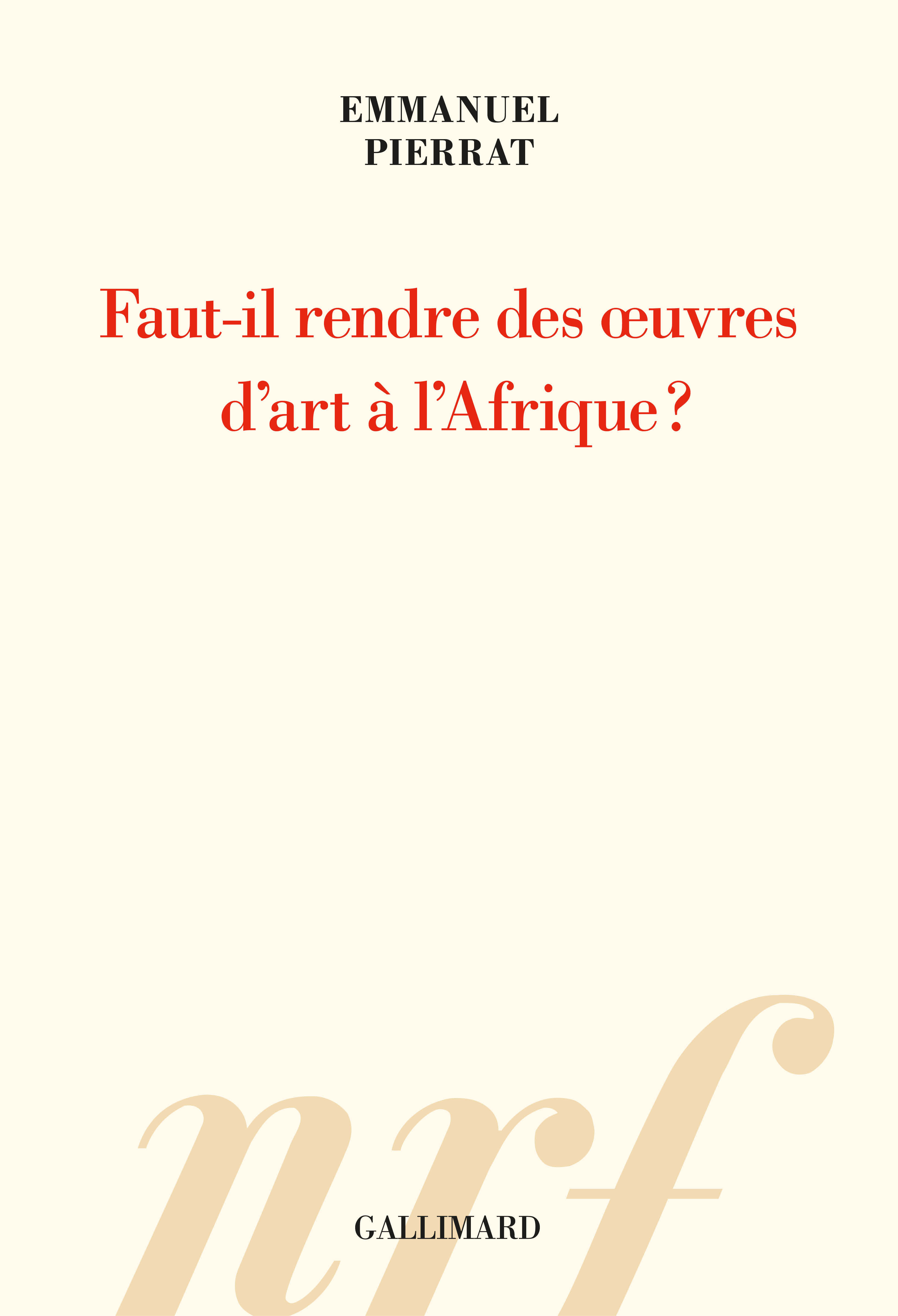 Faut-il rendre des oeuvres d'art à l'Afrique ?