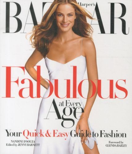 HARPER'S BAZAAR FABULOUS AT EVERY AGE