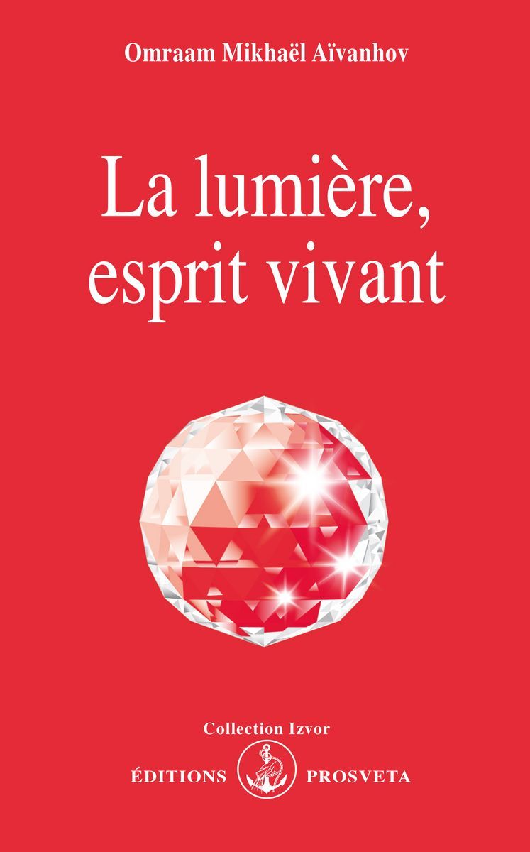 LA LUMIERE, ESPRIT VIVANT