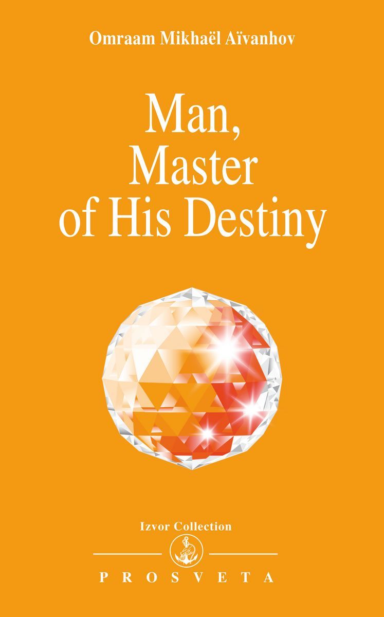 Man, master of his destiny